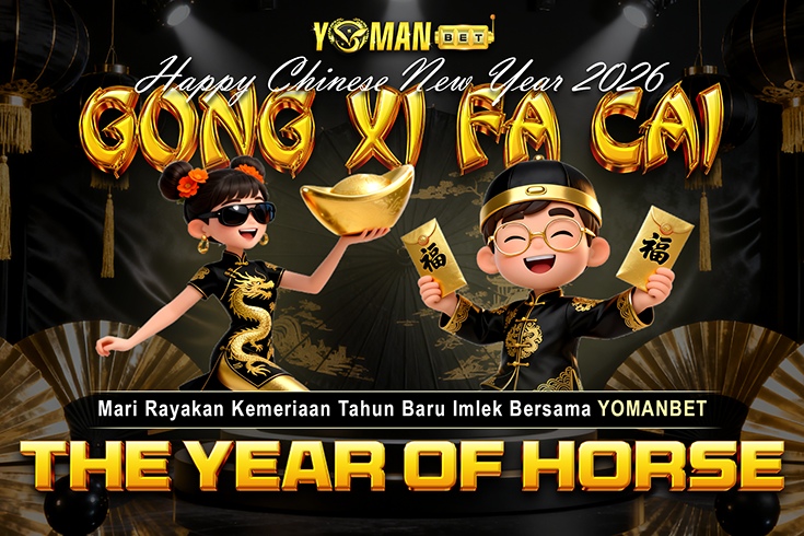 YOMANBET : Agen Situs Toto Slot & Bandar Togel Gong Xie Fa Cai Kasih Angpao Terbanyak